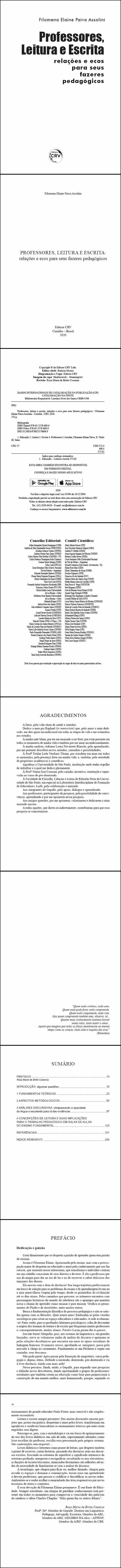 PROFESSORES, LEITURA E ESCRITA: <br> Relações e ecos para seus fazeres pedagógicos